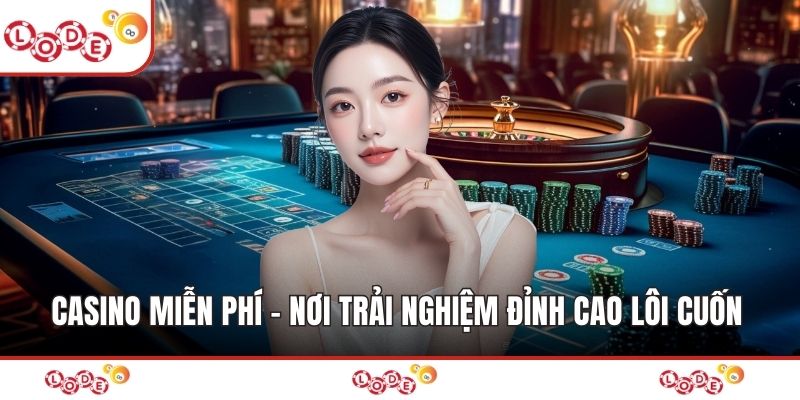Casino Miễn Phí