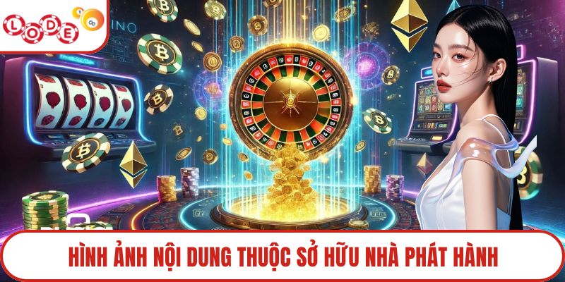 Hình ảnh nội dung thuộc sở hữu nhà phát hành