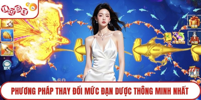 Phương pháp thay đổi mức đạn dược thông minh nhất